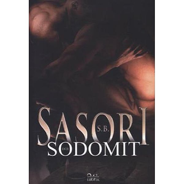 Der Sodomit, S. B. Sasori