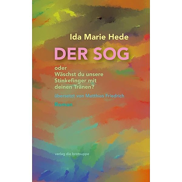 DER SOG, Ida Marie Hede