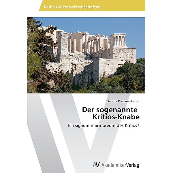 Der sogenannte   Kritios-Knabe, Sandra Romana Rutter