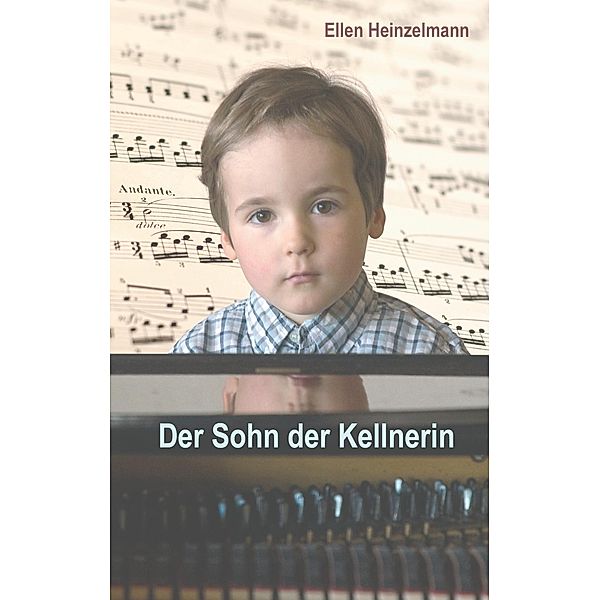 Der Sohn der Kellnerin, Ellen Heinzelmann