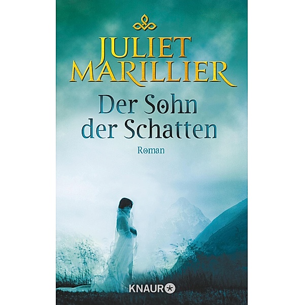 Der Sohn der Schatten / Sevenwaters Bd.2, Juliet Marillier