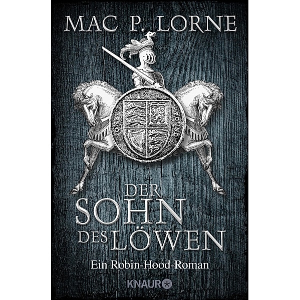 Der Sohn des Löwen / Robin Hood Bd.5, Mac P. Lorne