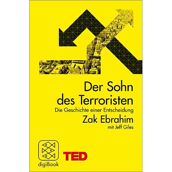 Der Sohn des Terroristen / TED Books, Zak Ebrahim, Jeff Giles