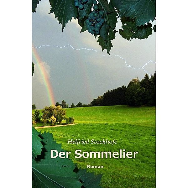 Der Sommelier, Helfried Stockhofe