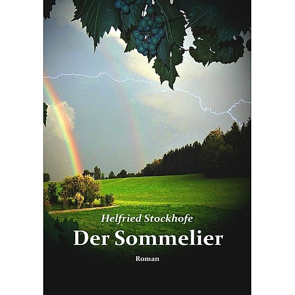 Der Sommelier, Helfried Stockhofe