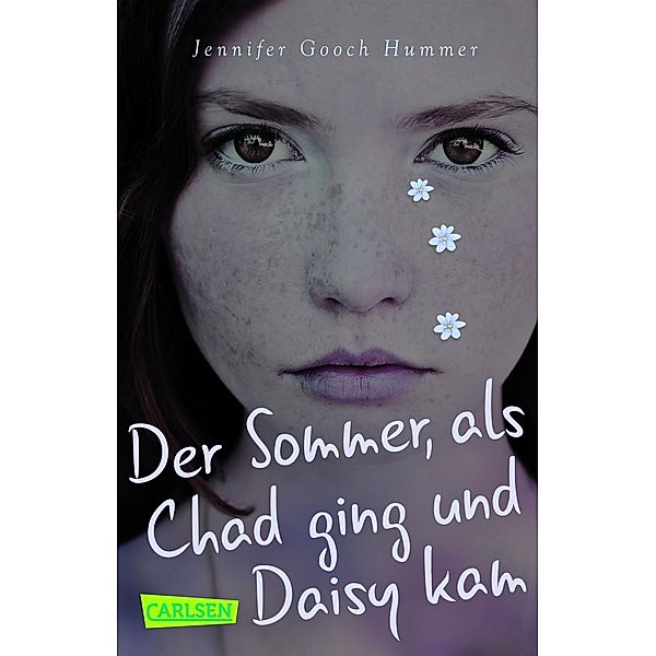 Der Sommer, als Chad ging und Daisy kam, Jennifer Gooch Hummer