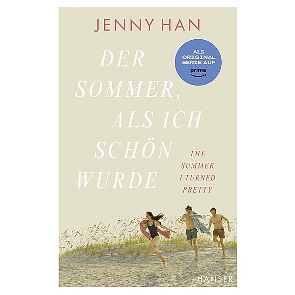 Der Sommer, als ich schön wurde / The Summer I Turned Pretty Bd.1, Jenny Han