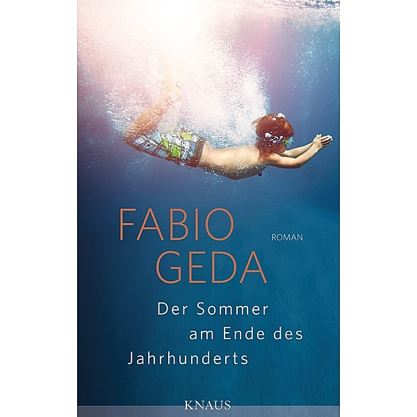 Der Sommer am Ende des Jahrhunderts, Fabio Geda