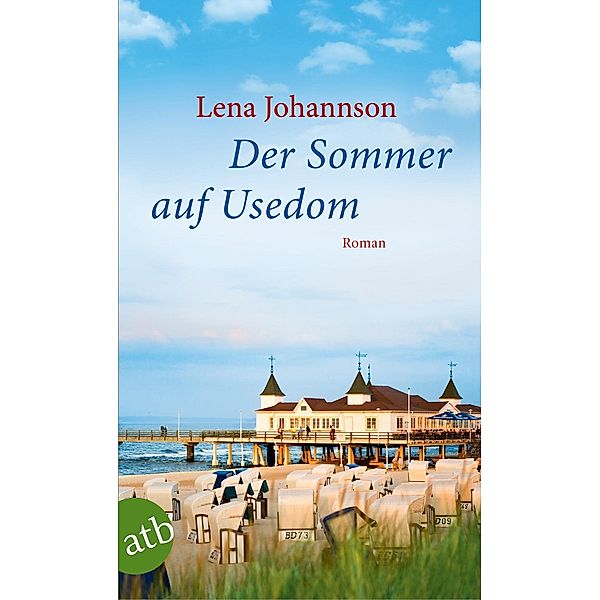 Der Sommer auf Usedom, Lena Johannson