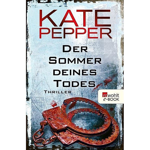 Der Sommer deines Todes / Karin Schaeffer Bd.4, Kate Pepper