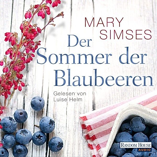 Der Sommer der Blaubeeren, Mary Simses