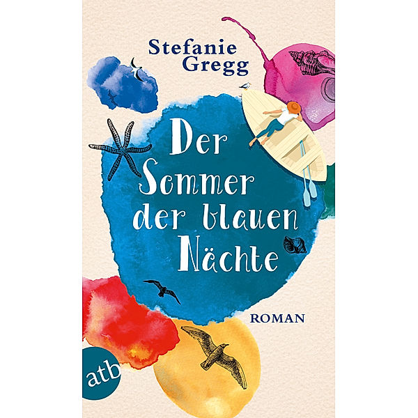 Der Sommer der blauen Nächte, Stefanie Gregg