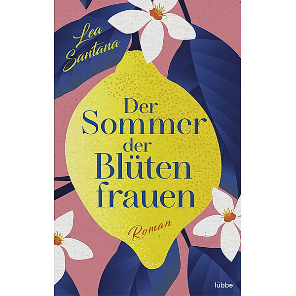 Der Sommer der Blütenfrauen, Lea Santana