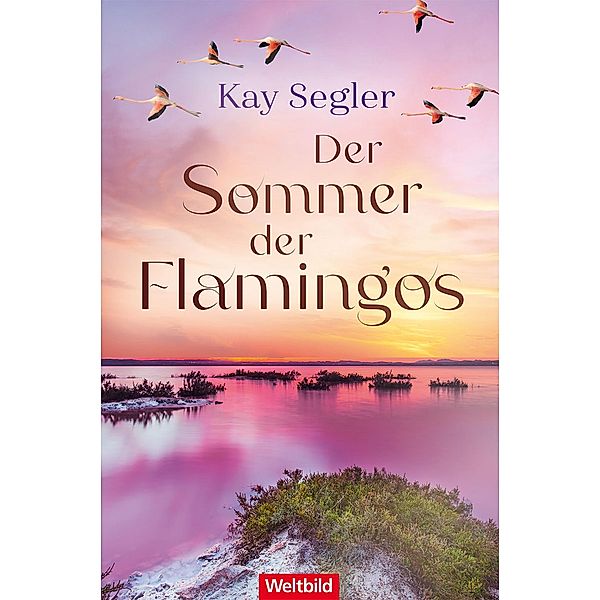 Der Sommer der Flamingos, Kay Segler
