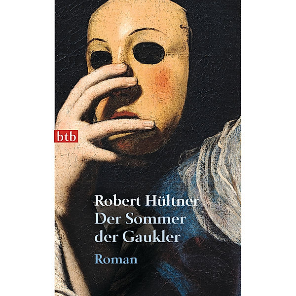 Der Sommer der Gaukler, Robert Hültner