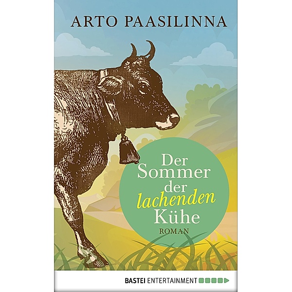 Der Sommer der lachenden Kühe, Arto Paasilinna