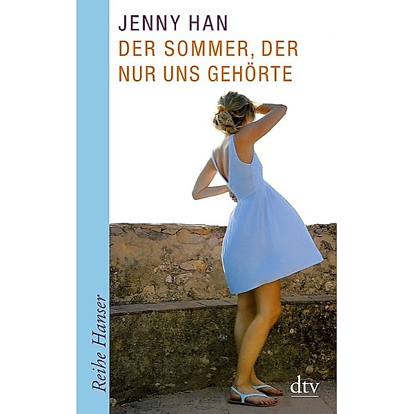 Der Sommer, der nur uns gehörte / The Summer I Turned Pretty Bd.3, Jenny Han