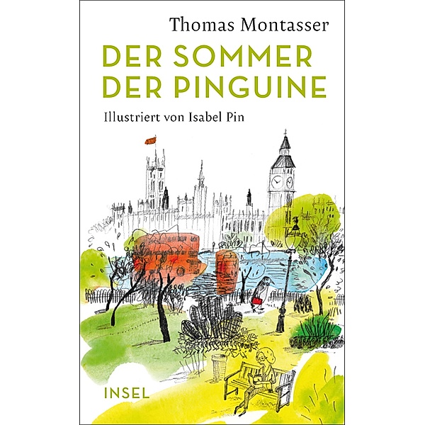 Der Sommer der Pinguine / Insel-Taschenbücher Bd.4646, Thomas Montasser