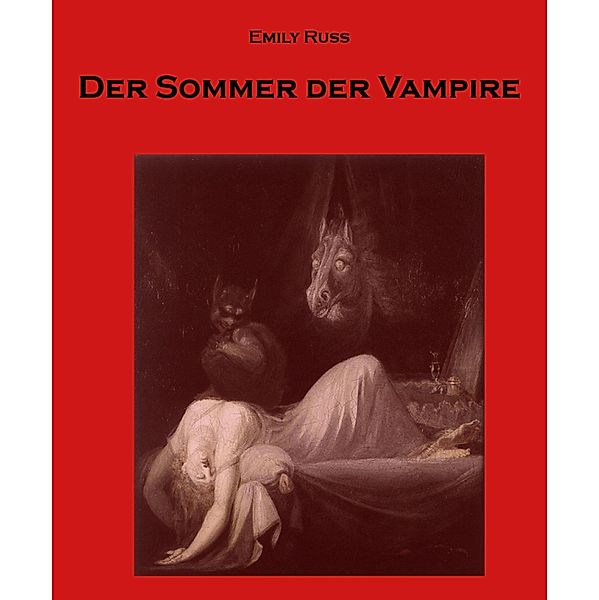 Der Sommer der Vampire, Emily Russ (Herausgeber)