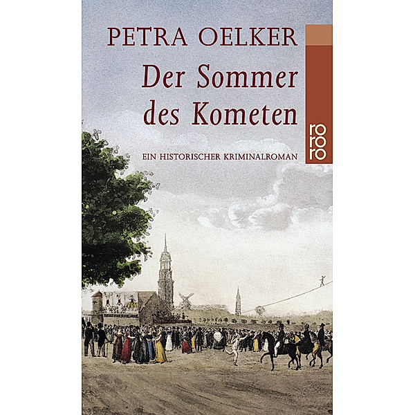 Der Sommer des Kometen / Rosina Bd.2, Petra Oelker