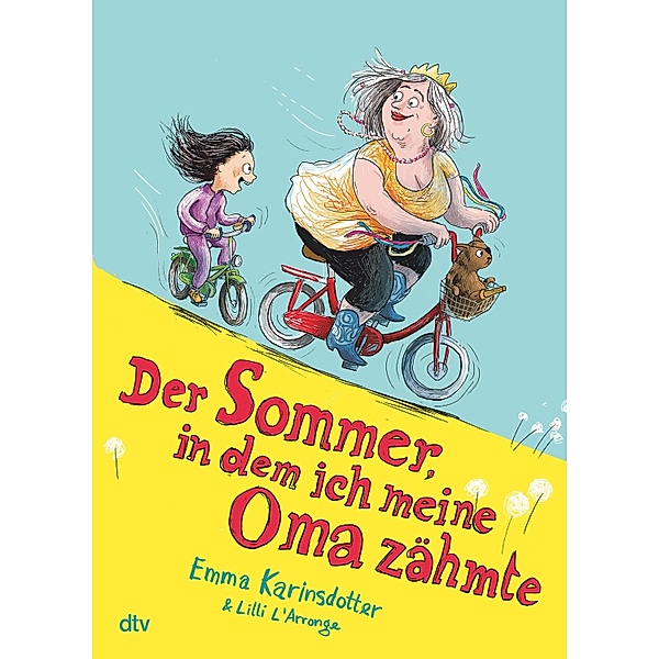Der Sommer, in dem ich meine Oma zähmte / Lisbet und Oma Bd.1, Emma Karinsdotter