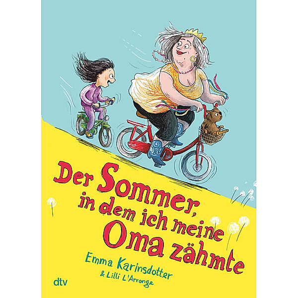 Der Sommer, in dem ich meine Oma zähmte / Lisbet und Oma Bd.1, Emma Karinsdotter