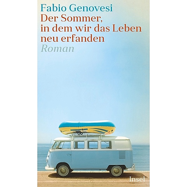 Der Sommer, in dem wir das Leben neu erfanden, Fabio Genovesi