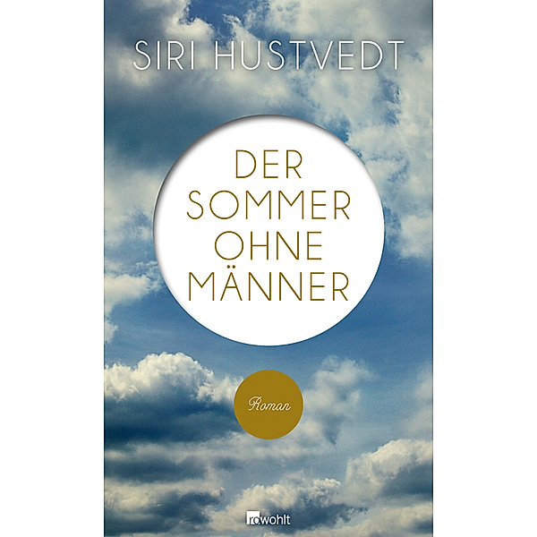 Der Sommer ohne Männer, Siri Hustvedt
