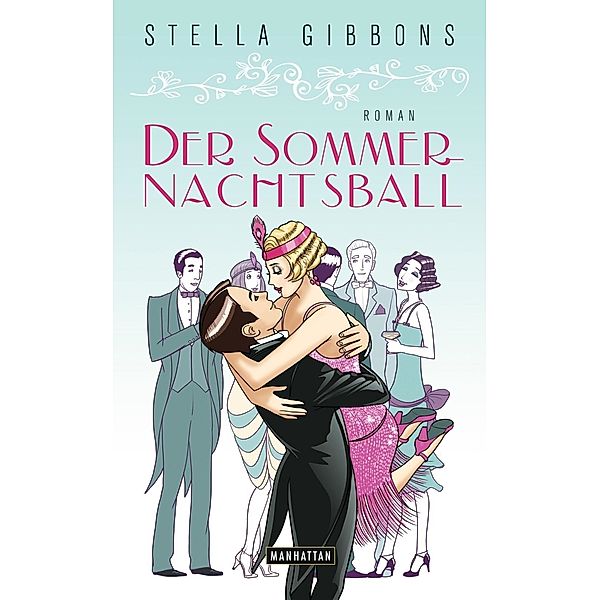 Der Sommernachtsball -M, Stella Gibbons