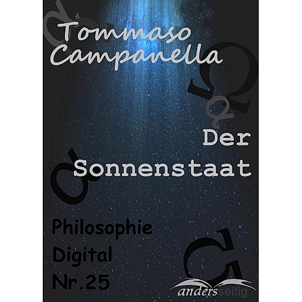 Der Sonnenstaat / Philosophie-Digital, Tommaso Campanella