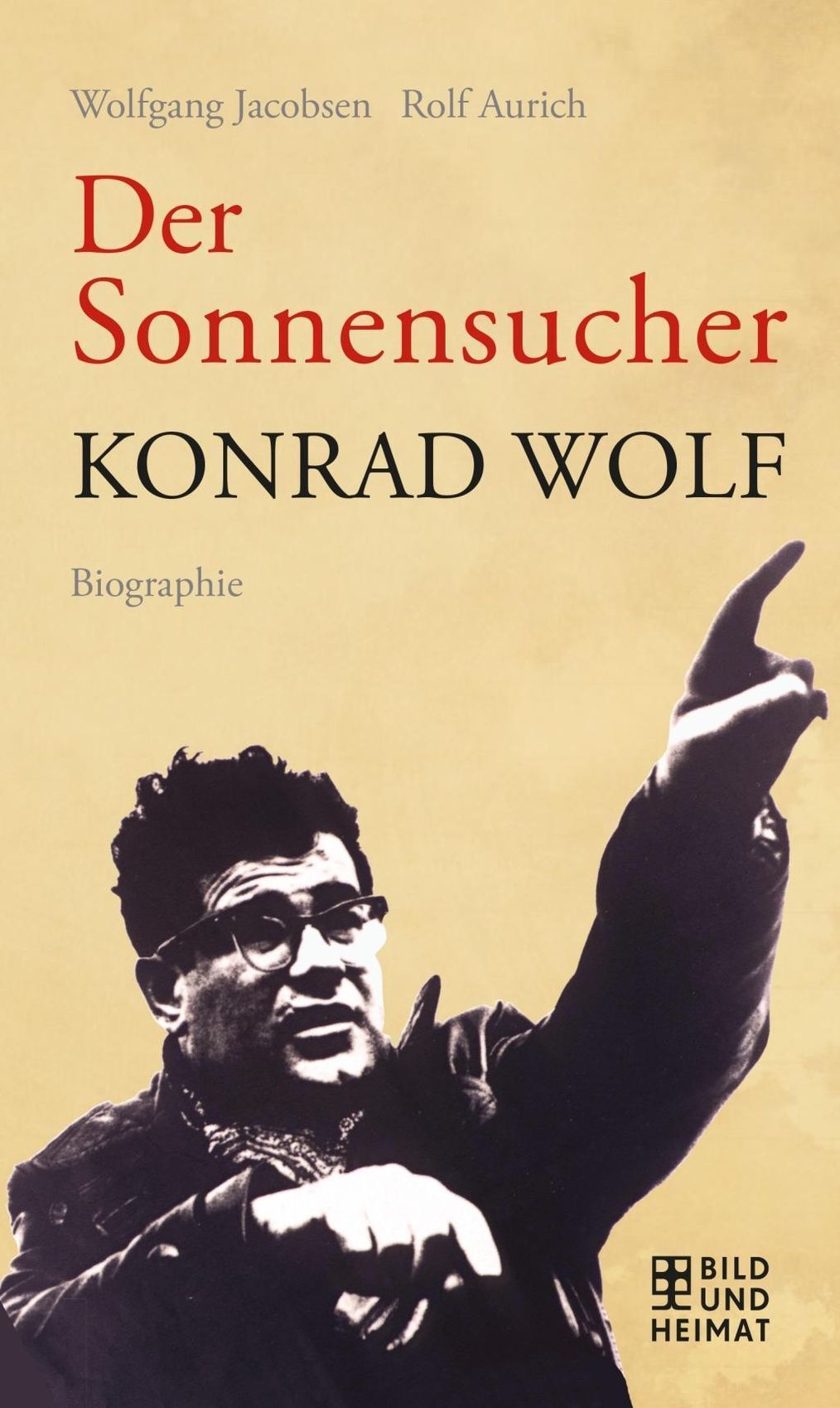 Der Sonnensucher Konrad Wolf, m. DVD Buch versandkostenfrei - Weltbild.ch