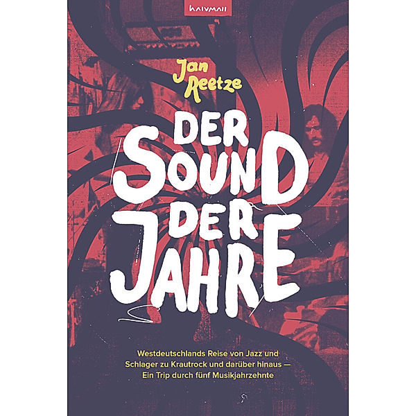 Der Sound der Jahre, Jan Reetze