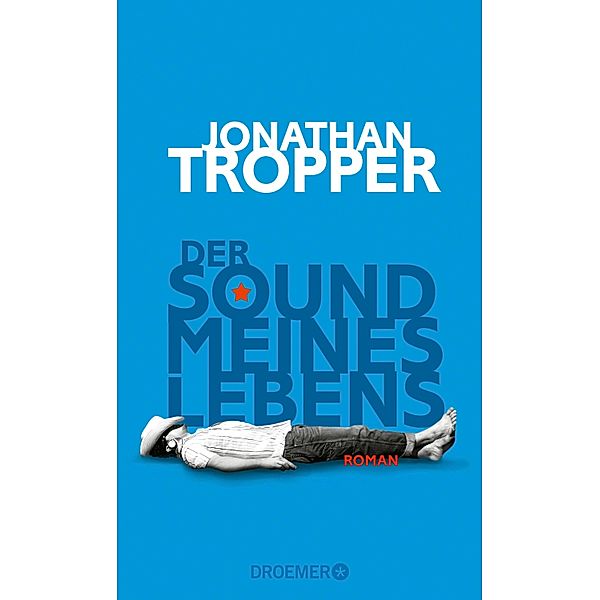 Der Sound meines Lebens, Jonathan Tropper