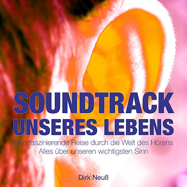 Der Soundtrack unseres Lebens, Dirk Neuss