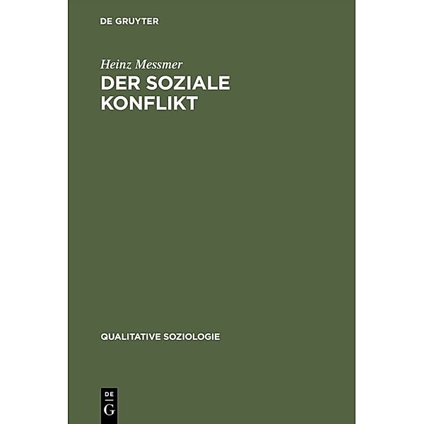 Der soziale Konflikt, Heinz Messmer