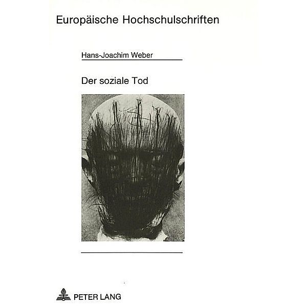 Der soziale Tod, Hans-Joachim Weber