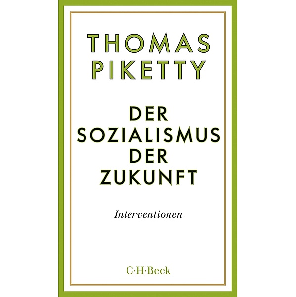 Der Sozialismus der Zukunft / Beck Paperback Bd.6042, Thomas Piketty