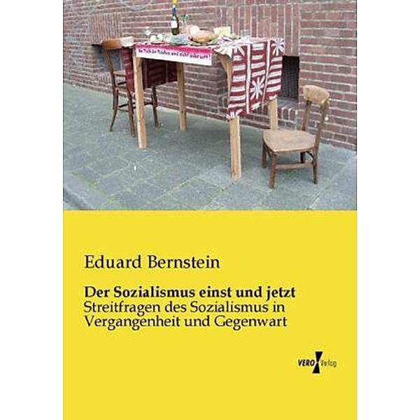 Der Sozialismus einst und jetzt, Eduard Bernstein