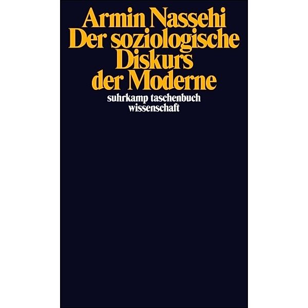 Der soziologische Diskurs der Moderne, Armin Nassehi