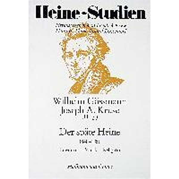 Der späte Heine 1848-1856, Heinrich Heine