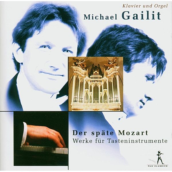 Der Späte Mozart-Werke Für Tasteninstrum, Michael Gailit