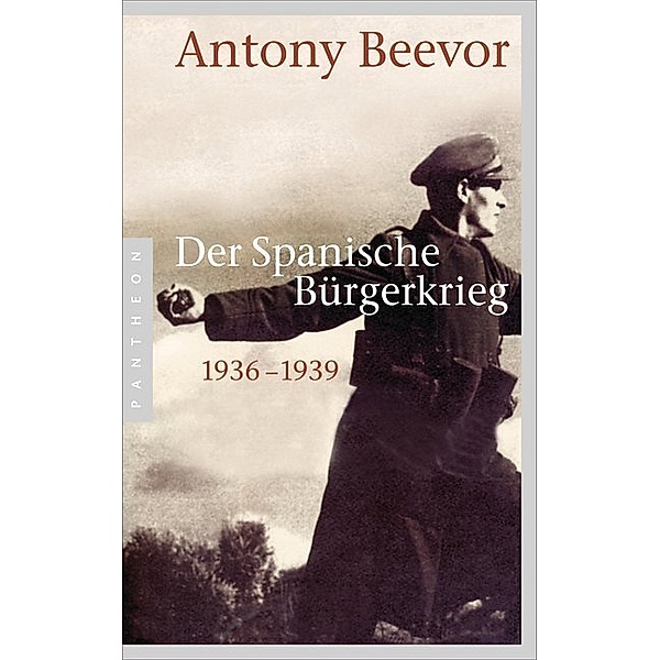 Der Spanische Bürgerkrieg, Antony Beevor