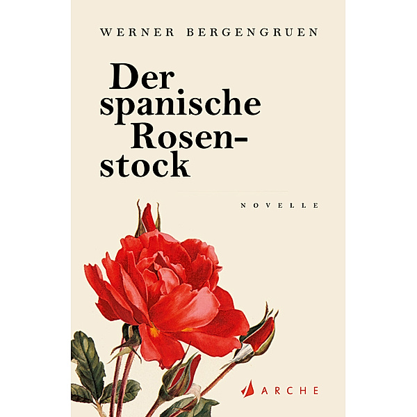 Der spanische Rosenstock, Werner Bergengruen