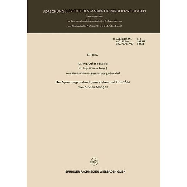 Der Spannungszustand beim Ziehen und Einstoßen von runden Stangen / Forschungsberichte des Landes Nordrhein-Westfalen Bd.1056, Oskar Pawelski