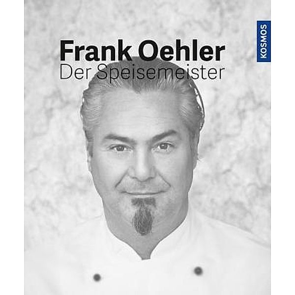 Der Speisemeister, Frank Oehler