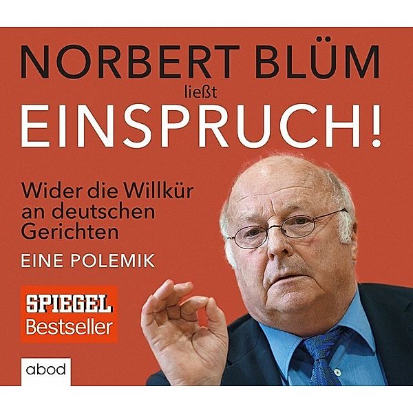 Der Spiegel Bestseller - Einspruch!,8 Audio-CDs, Norbert Blüm