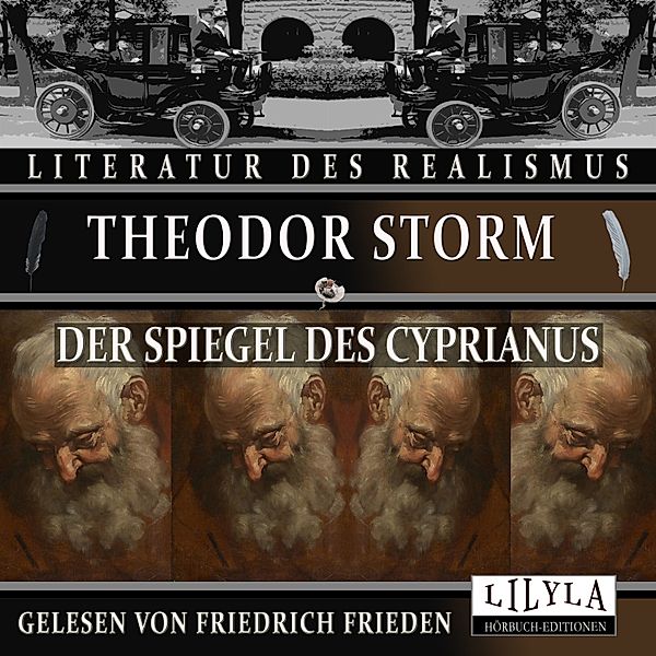 Der Spiegel des Cyprianus, Theodor Storm