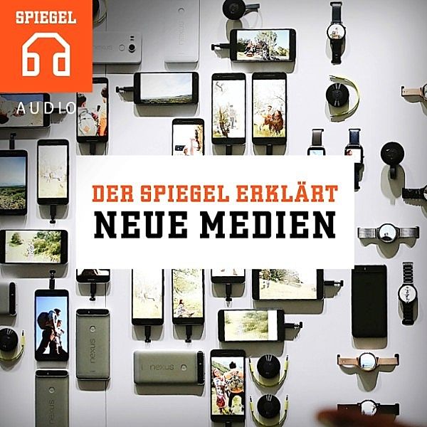 DER SPIEGEL ERKLÄRT - DER SPIEGEL ERKLÄRT: Neue Medien, DER SPIEGEL