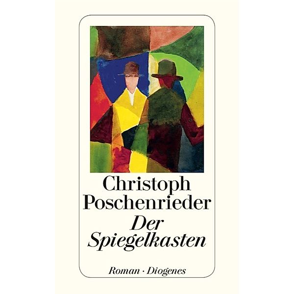 Der Spiegelkasten, Christoph Poschenrieder