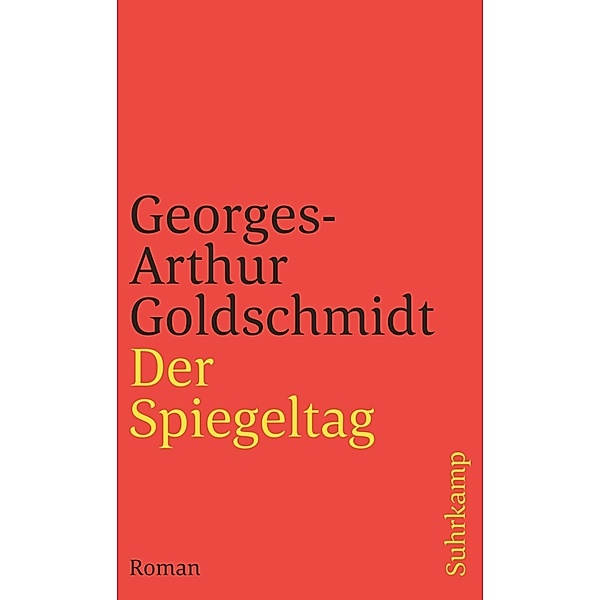 Der Spiegeltag, Georges-Arthur Goldschmidt